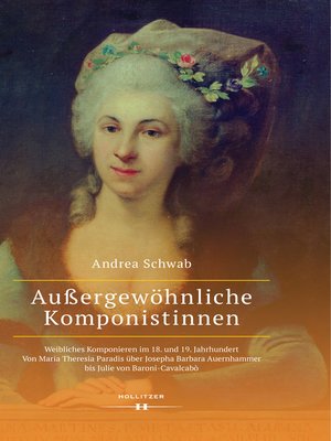 cover image of Außergewöhnliche Komponistinnen. Weibliches Komponieren im 18. und 19. Jahrhundert